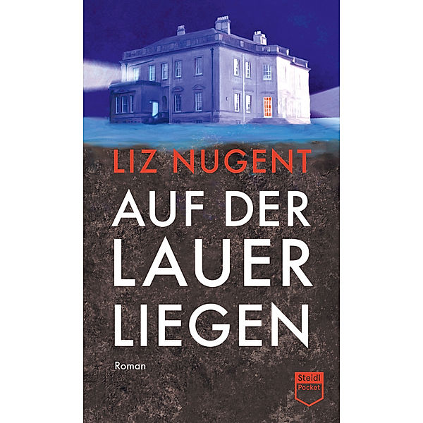 Auf der Lauer liegen (Steidl Pocket), Liz Nugent