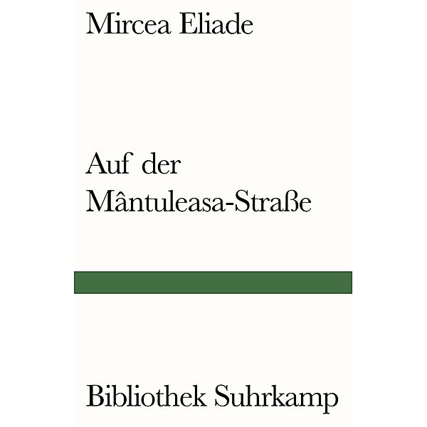 Auf der Mântuleasa-Strasse, Mircea Eliade