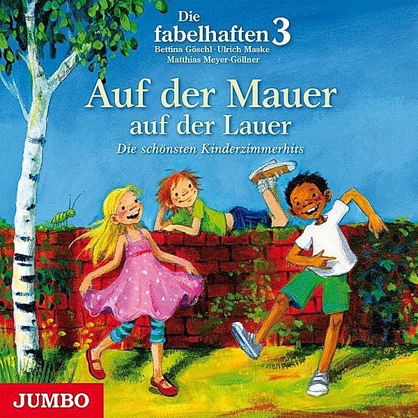 Auf der Mauer, auf der Lauer ...,Audio-CD, Bettina Göschl, Ulrich Maske, Matthias Meyer-Göllner