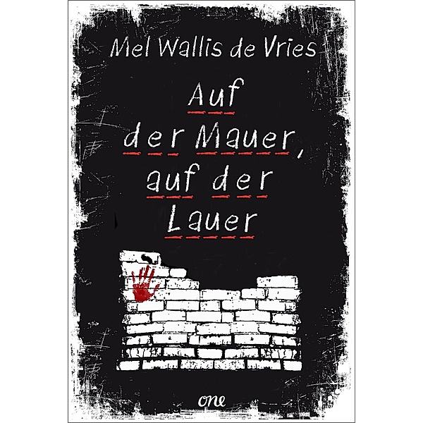 Auf der Mauer, auf der Lauer / deVries-Thriller Bd.10, Mel Wallis de Vries