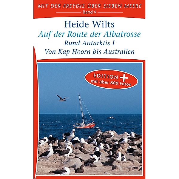 Auf der Route der Albatrosse (Edition+), Heide Wilts