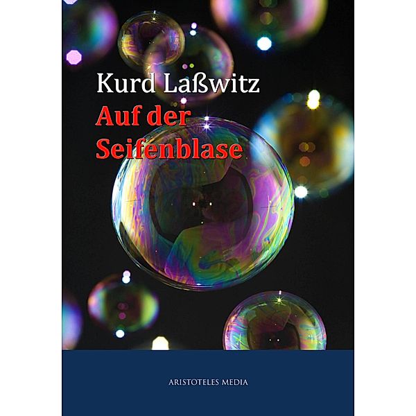 Auf der Seifenblase, Kurt Laßwitz