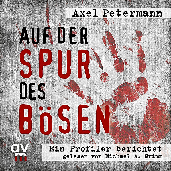 Auf der Spur des Bösen, Axel Petermann