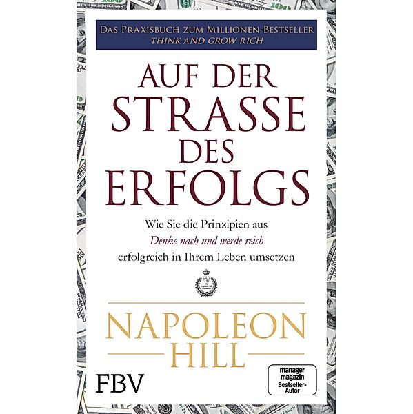 Auf der Straße des Erfolgs, Napoleon Hill