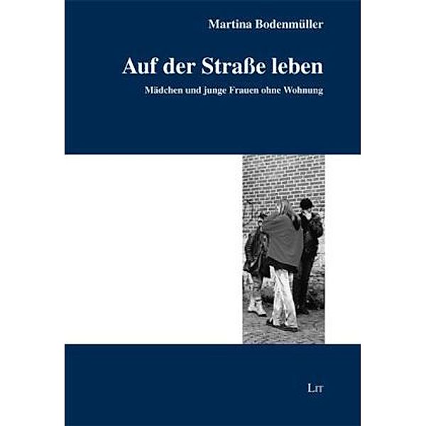 Auf der Straße leben, Martina Bodenmüller