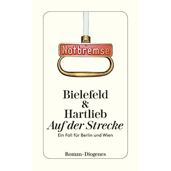 Auf der Strecke / Berlin & Wien Bd.1, Claus-Ulrich Bielefeld, Petra Hartlieb