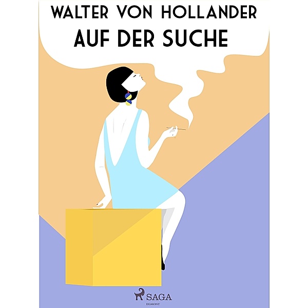 Auf der Suche, Walther von Hollander