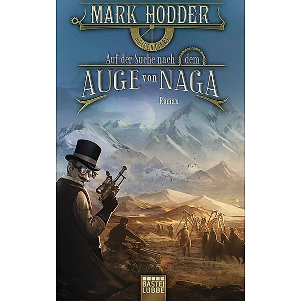 Auf der Suche nach dem Auge von Naga, Mark Hodder