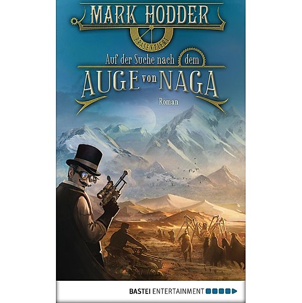 Auf der Suche nach dem Auge von Naga, Mark Hodder