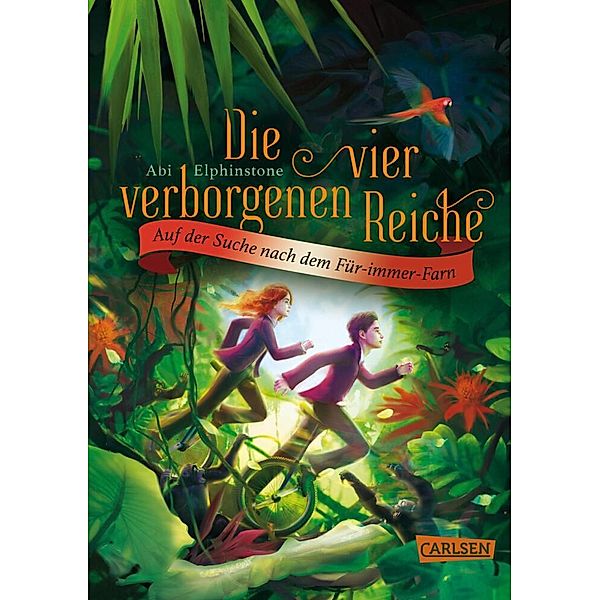 Auf der Suche nach dem Für-immer-Farn / Die vier verborgenen Reiche Bd.2, Abi Elphinstone