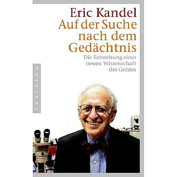 Auf der Suche nach dem Gedächtnis, Eric R. Kandel