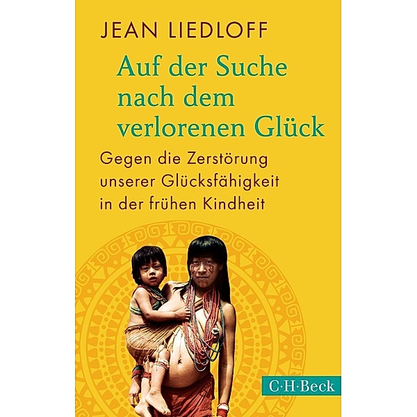 Auf der Suche nach dem verlorenen Glück, Jean Liedloff