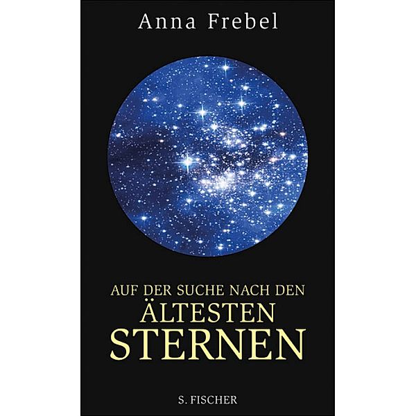 Auf der Suche nach den ältesten Sternen, Anna Frebel