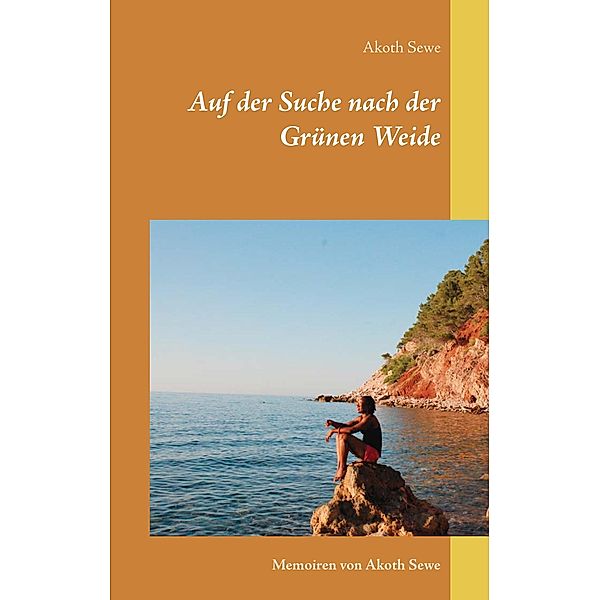 Auf der Suche nach der Grünen Weide, Akoth Sewe