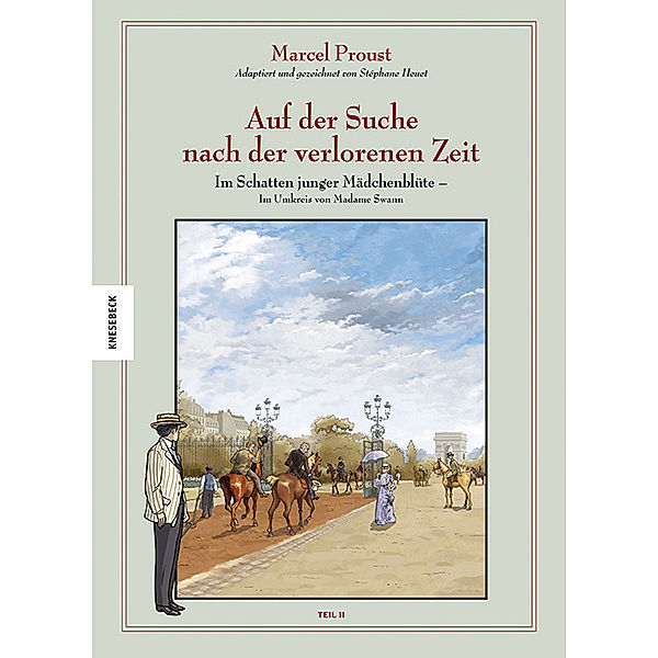 Auf der Suche nach der verlorenen Zeit, Marcel Proust, Stéphane Heuet