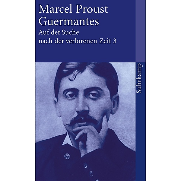 Auf der Suche nach der verlorenen Zeit. Frankfurter Ausgabe / suhrkamp taschenbücher Allgemeine Reihe Bd.3643, Marcel Proust