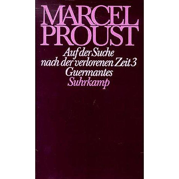 Auf der Suche nach der verlorenen Zeit.Tl.3, Marcel Proust