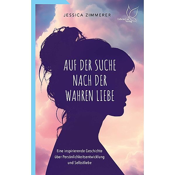 Auf der Suche nach der wahren Liebe, Jessica Zimmerer