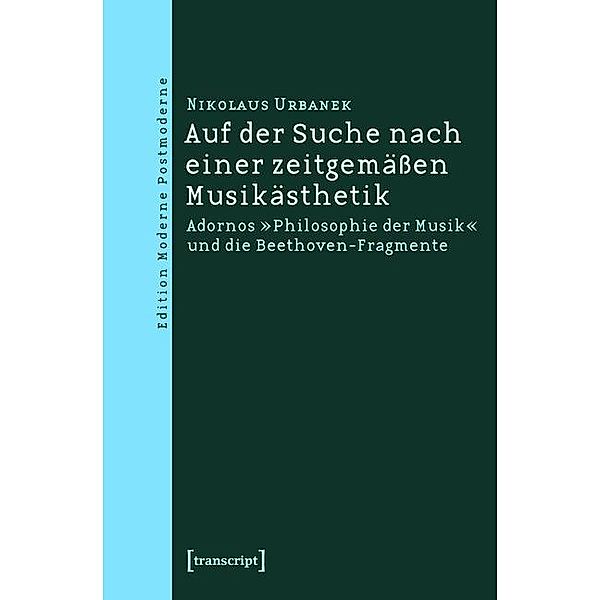 Auf der Suche nach einer zeitgemässen Musikästhetik / Edition Moderne Postmoderne, Nikolaus Urbanek