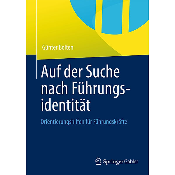 Auf der Suche nach Führungsidentität, Günter Bolten