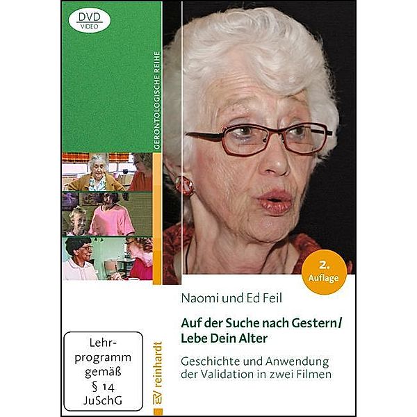 Auf der Suche nach Gestern / Lebe Dein Alter, 1 DVD, Naomi Feil, Ed Feil