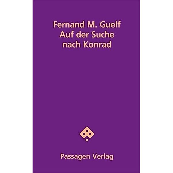 Auf der Suche nach Konrad, Fernand Guelf, Fernand M. Guelf