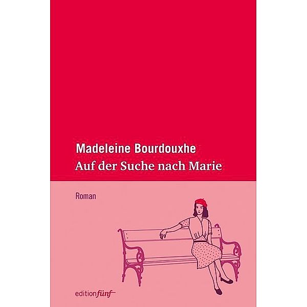 Auf der Suche nach Marie, Madeleine Bourdouxhe