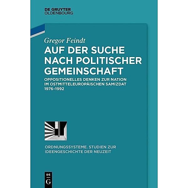 Auf der Suche nach politischer Gemeinschaft / Ordnungssysteme Bd.47, Gregor Feindt