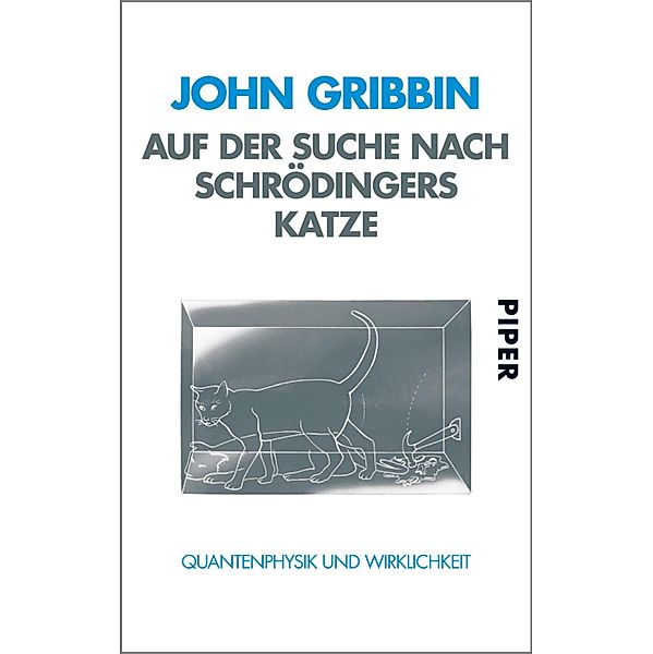 Auf der Suche nach Schrödingers Katze, John Gribbin