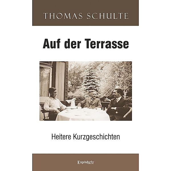 Auf der Terrasse, Thomas Schulte