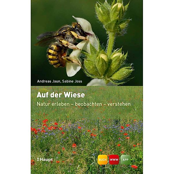 Auf der Wiese / Natur erleben Bd.1, Andreas Jaun, Sabine Joss