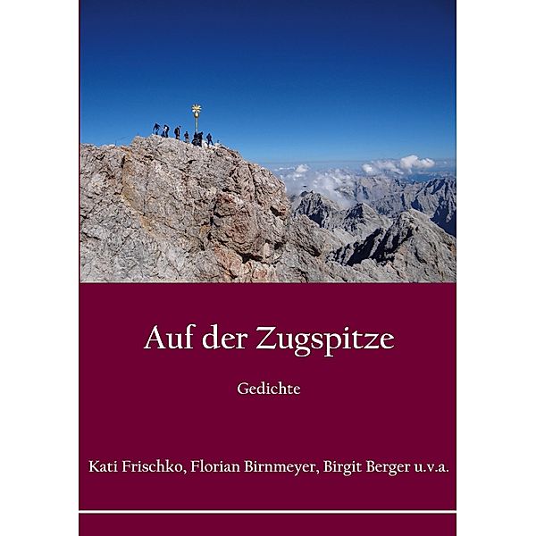 Auf der Zugspitze, Kati Frischko, Florian Birnmeyer, Birgit Berger