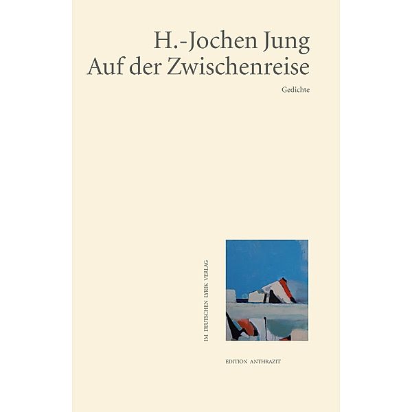 Auf der Zwischenreise, H. -Jochen Jung