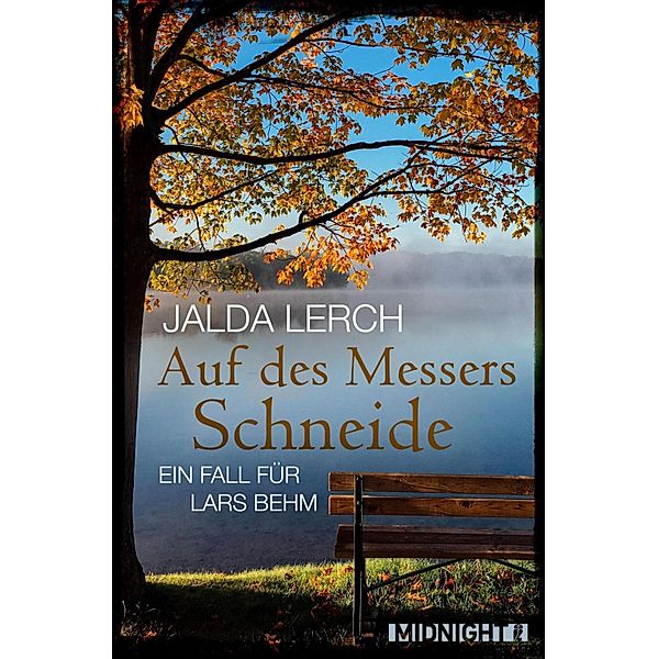 Auf des Messers Schneide / Ein Lars-Behm-Krimi Bd.4, Jalda Lerch