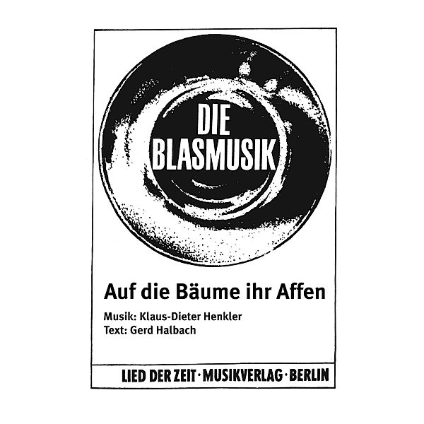 Auf die Bäume ihr Affen, Klaus-Dieter Henkler, Gerd Halbach