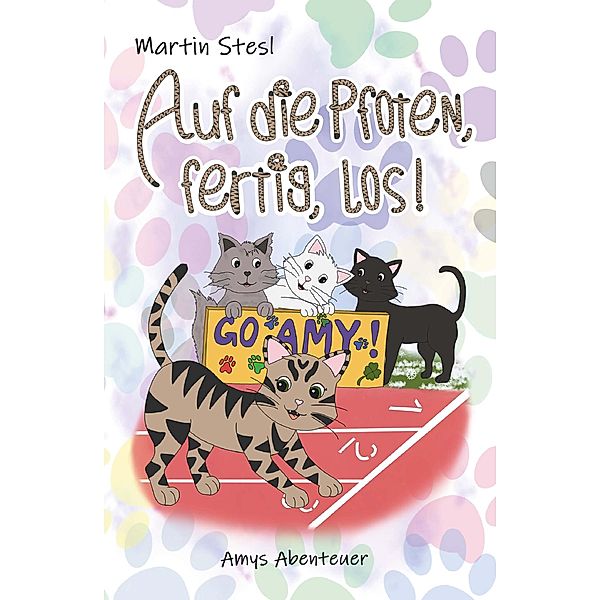 Auf die Pfoten, fertig, los!, Martin Stesl