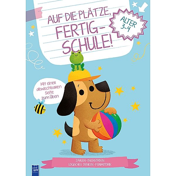 Auf die Plätze, fertig - Schule! 3-4 Jahre (Cover Hund)