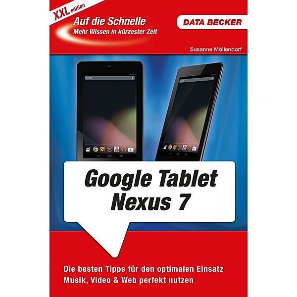 Auf die Schnelle Google Tablet Nexus 7, Susanne Möllendorf