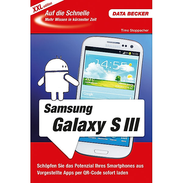 Auf die Schnelle Samsung Galaxy S3, Timo Stoppacher