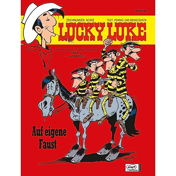 Auf eigene Faust / Lucky Luke Bd.90, Achdé, Daniel Pennac, Tonino Benacquista