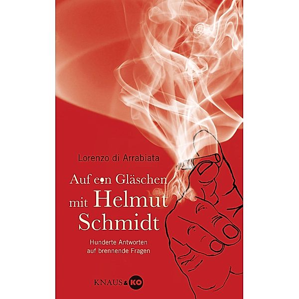Auf ein Gläschen mit Helmut Schmidt, Lorenzo di Arrabiata
