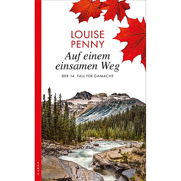 Auf einem einsamen Weg / Armand Gamache Bd.14, Louise Penny