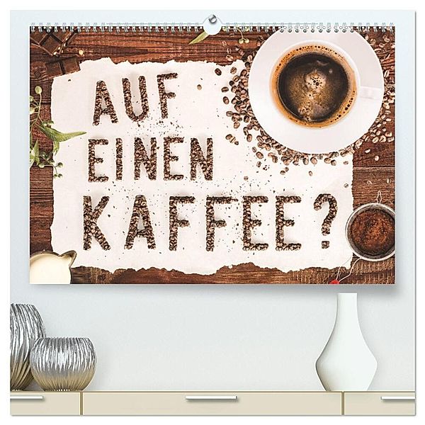 Auf einen Kaffee? (hochwertiger Premium Wandkalender 2024 DIN A2 quer), Kunstdruck in Hochglanz, Kathleen Bergmann