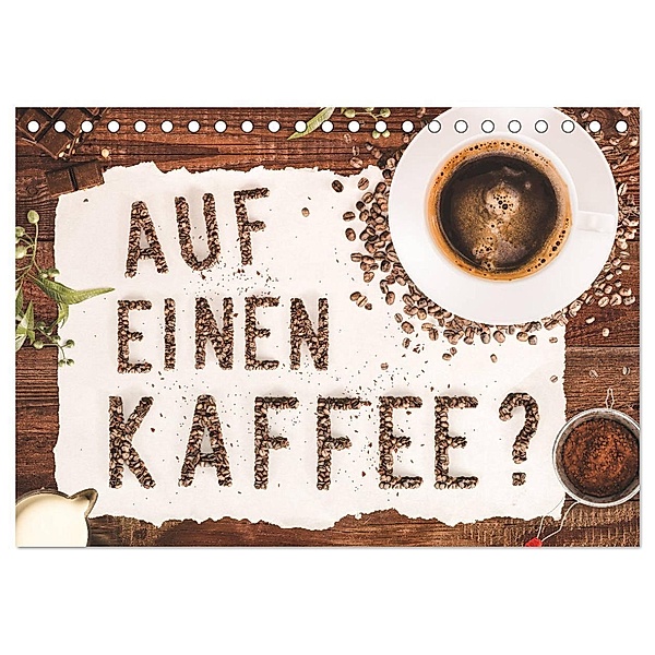 Auf einen Kaffee? (Tischkalender 2025 DIN A5 quer), CALVENDO Monatskalender, Calvendo, Kathleen Bergmann