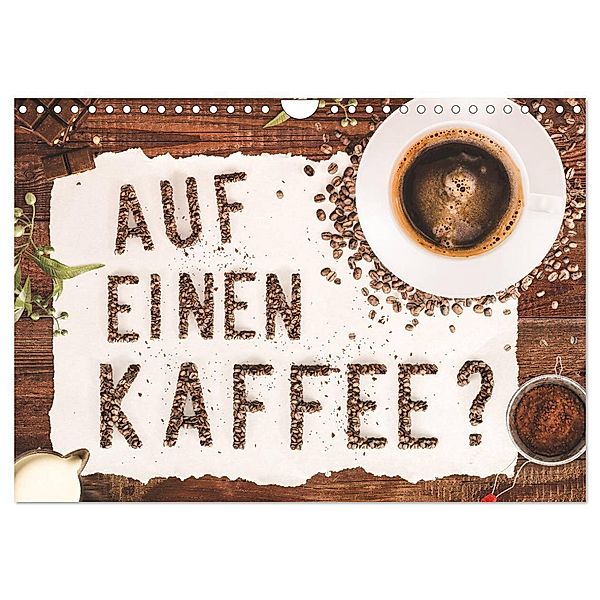 Auf einen Kaffee? (Wandkalender 2024 DIN A4 quer), CALVENDO Monatskalender, Kathleen Bergmann