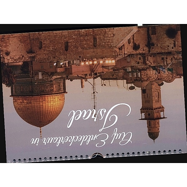 Auf Entdeckertour in Israel (Wandkalender 2023 DIN A4 quer), Calvendo