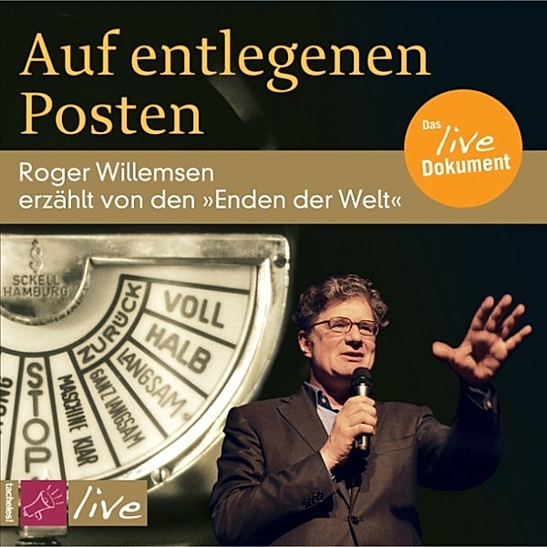 Auf entlegenen Posten, Roger Willemsen