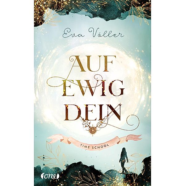 Auf ewig dein / Time School Bd.1, Eva Völler