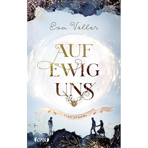 Auf ewig uns / Time School Bd.3, Eva Völler