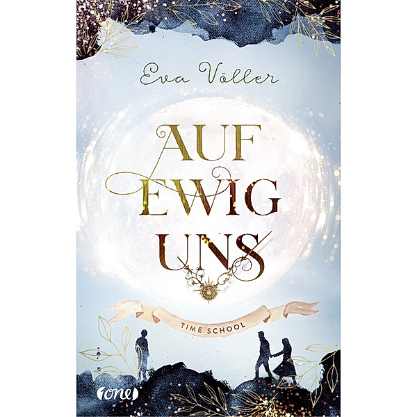 Auf ewig uns / Time School Bd.3, Eva Völler